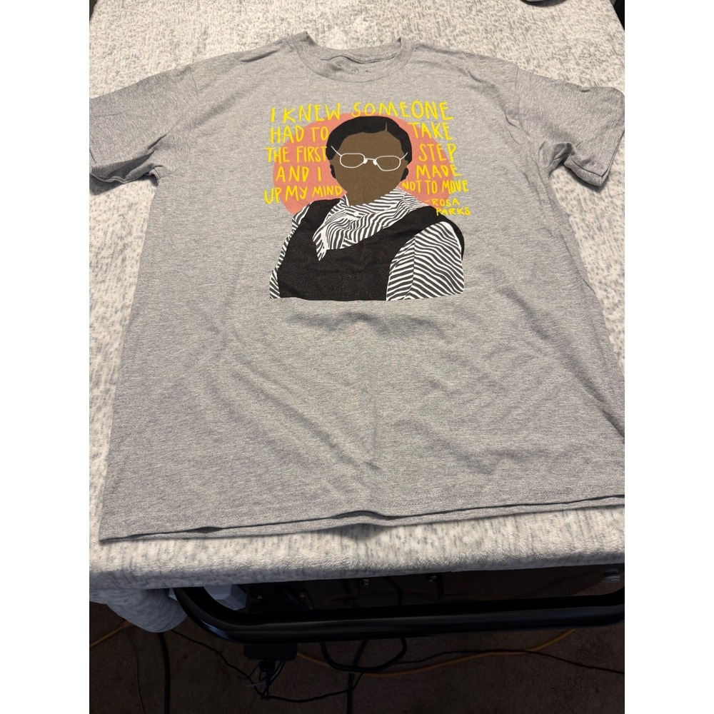 Rosa Parks‎ Graphic T Shirt Quote I Knew Someone Had to Take The First Step NWOT